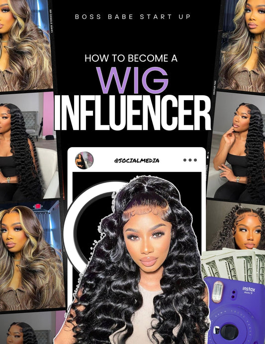 Become a Wig Influencer & Build Your Personal Brand